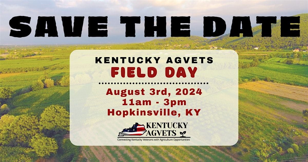 Save the Date Kentucky AgVets Field Day